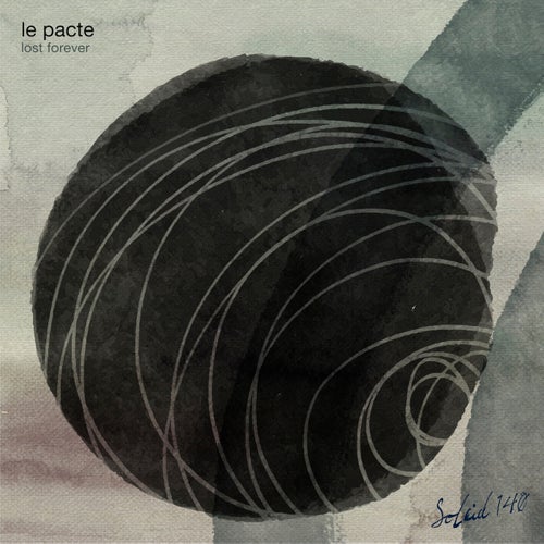 Le Pacte – Lost Forever [SOLEID140]